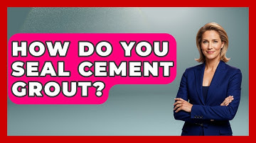 How Do You Seal Cement Grout? - Civil Engineering Explained