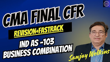 Final Push _ Business Combination CMA Final CFR Revision/Marathon By Sanjay Welkins