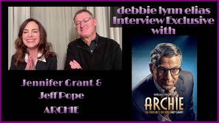Celebrity JENNIFER GRANT and JEFF POPE talk Cary Grant and the making of ARCHIE - Exclusive Interview Profile