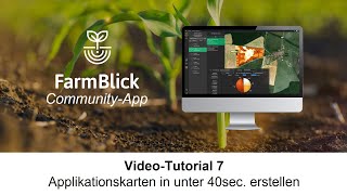 ⏰ FarmBlick-Community Tutorial 7 "Applikationskarten in unter 40sec. erstellen" screenshot 2