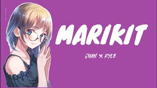 Marikit - Juan x Kyle [Lyrics Videos] || Binibining marikit na dalangin ko