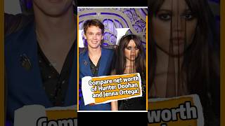 Compare net worth of Hunter Doohan and Jenna Ortega!#celebrity #networth #networthcompar