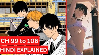 Chainsaw man Chapter 99 to 106 | Explained in hindi | chainsaw man part 2 in hindi