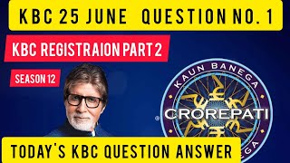 KBC 2020 Reg. 2 || 25th June Question No. 1 & Answer 2020 || How to Participate/register in KBC 2020 screenshot 3