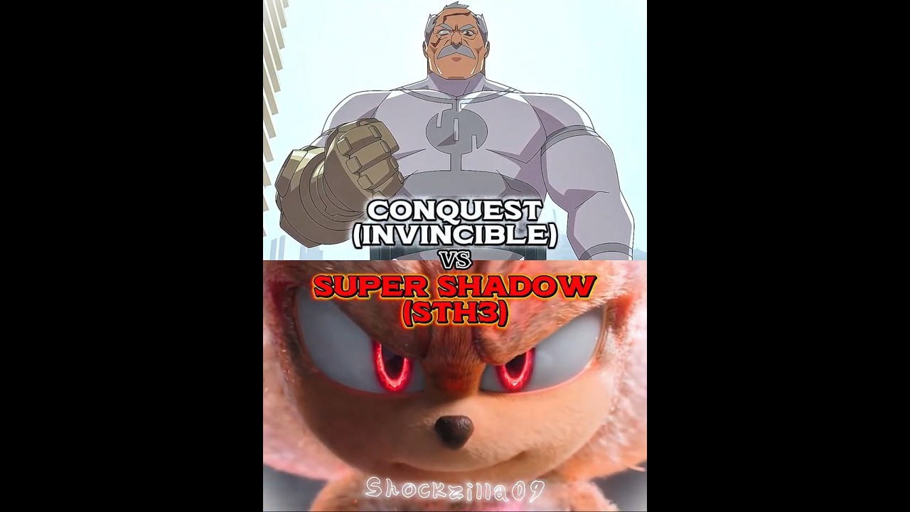 Super Shadow (STH3) vs Conquest (Invincible) |#sonicthehedgehog3 #invincible