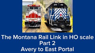 The Montana Rail Link On The Milwaukee Road Part 2 Ho Scale