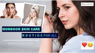 Monsoon skin care routine for all| face pack