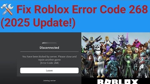 🛠️ Fix Roblox Error Code 268 (2025 Update!) | Step-by-Step Guide 🎮