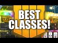 BLACK OPS 4 BEST CUSTOM CLASSES! Top 10 Best Setups, Tips & Tricks, OP Combos & Much More!