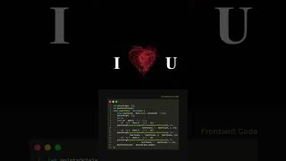 I Love You || HTML CSS and JS #programming #heart #love #code #frontend #htmlcssjavascript #foryou