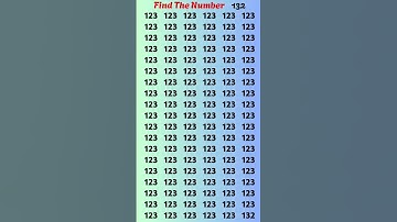 Only 2% Can Find 132 Among 123s in 10 Seconds! | Brain Puzzle