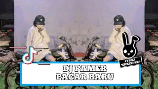 DJ PAMER PACAR BARU_(ITHO GAZETA)_NWWW