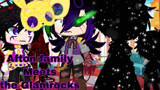 Afton’s meet the Glamrocks||My Au|| Warning: Glitches||Part 1/2