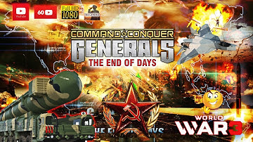 🔴C&C Generals ZH  Russia VS World 👿The End Of Days