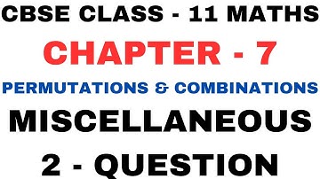 2 Question Miscellaneous Exercise l Chapter 7 Permutations & Combinations Mis ex q2 l Class11Maths l