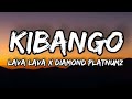 Lava Lava feat Diamond Platnumz - Kibango Official Lyrics.