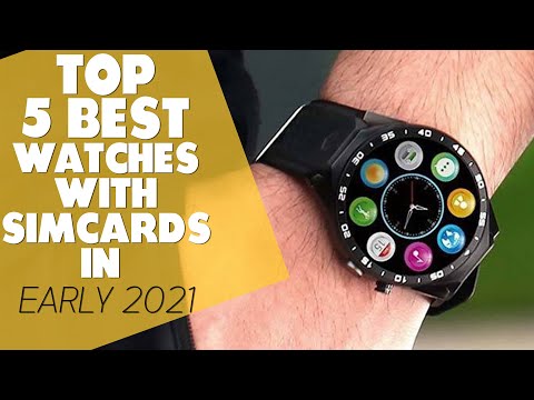 Top 5 Best Smart Watches With Sim Card In Early 2021: Our Top Picks