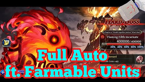 Flaming Filth Imcarnate Hard Boss, Ch. 6 Wrath Signifies Justice [Part 1] || The Alchemist Code GL