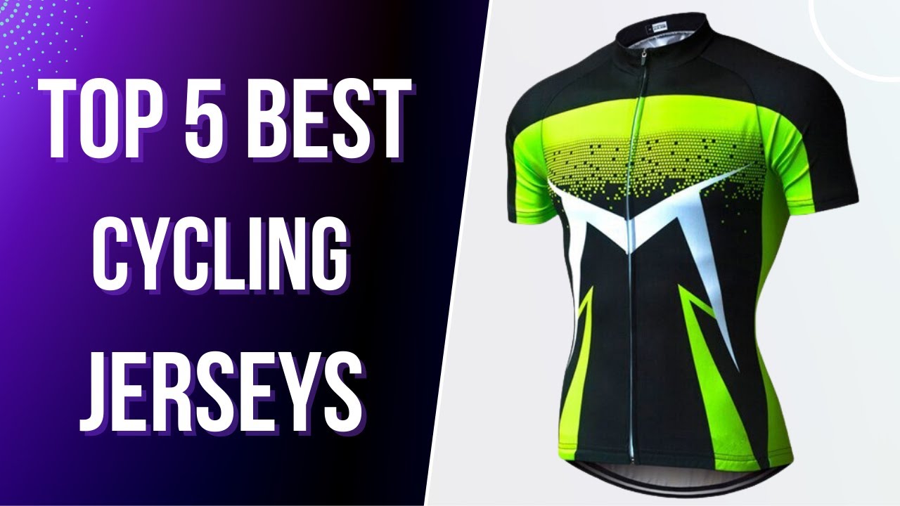 Top 5 Best Cycling Jerseys YouTube