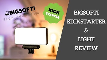 Bigsofti Kickstarter - Unboxing review and comparison with the Lume Cube Panel Mini