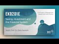 İTÜ AKE | EKO201E Saving, Investment, and the Financial System