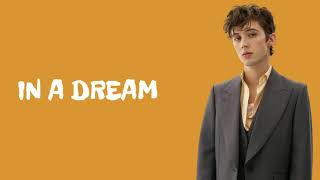 Troye Sivan - In A Dream | lyrics