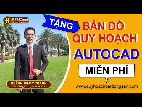 ✅ TẶNG BẢN ĐỒ QUY HOẠCH BẰNG AUTOCAD – KHÓA HỌC QUY HOẠCH BẤT ĐỘNG SẢN