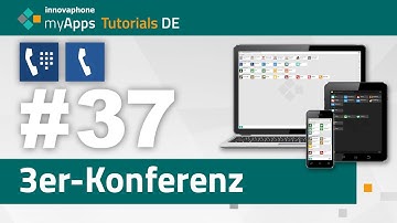 #37 myApps Tutorial — Phone App & Softphone App - 3er-Konferenz (14r2, 15r1) | DE