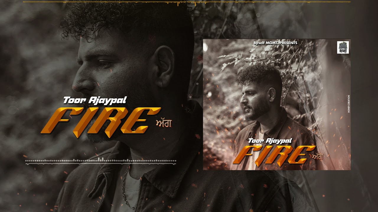 YouTubeでFire | Toor Ajaypal | Japp Benipal | Byself Mgmt.を視聴 YouTubeでFire | Toor Ajaypal | Japp Benipal | Byself Mgmt.を視聴