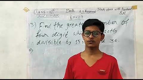 Find the greatest number of four digit which is exactly divisible by 15,24 and 36.