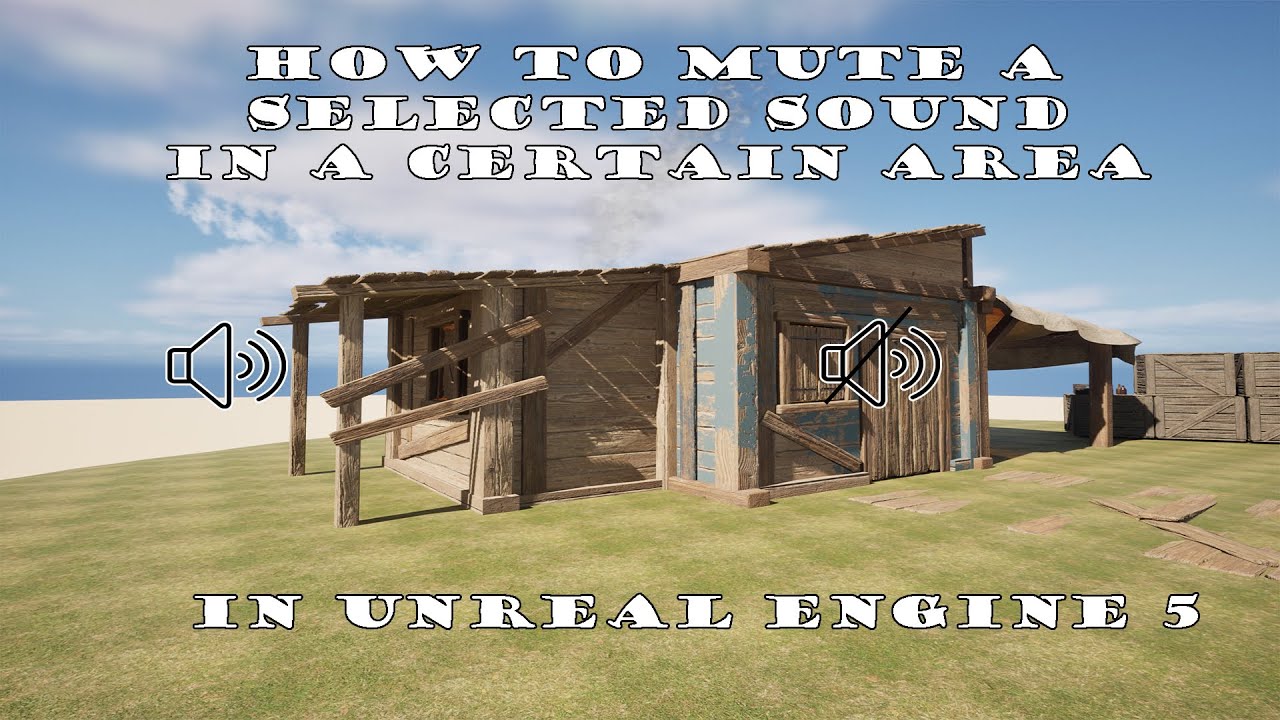 How to mute a selected sound in a certain Area in Unreal Engine 5 - YouTube