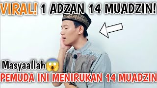1 ADZAN 14 VARIASI❗MENIRUKAN 14 MUADZIN DUNIA, Febri Robiansyah
