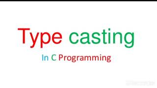 Type Conversation/ casting in C Language
