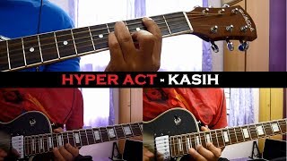 Hyper Act - Kasih (Instrumental/Chord/Guitar Cover) chords