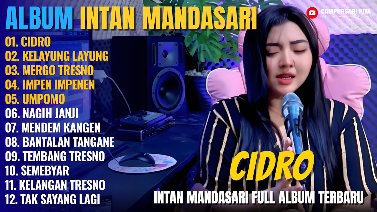 Album Intan Mandasari - CIDRO - KELAYUNG LAYUNG - Dangdut Jawa Full Album Terbaru