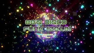 80's Disco Funk (2018)