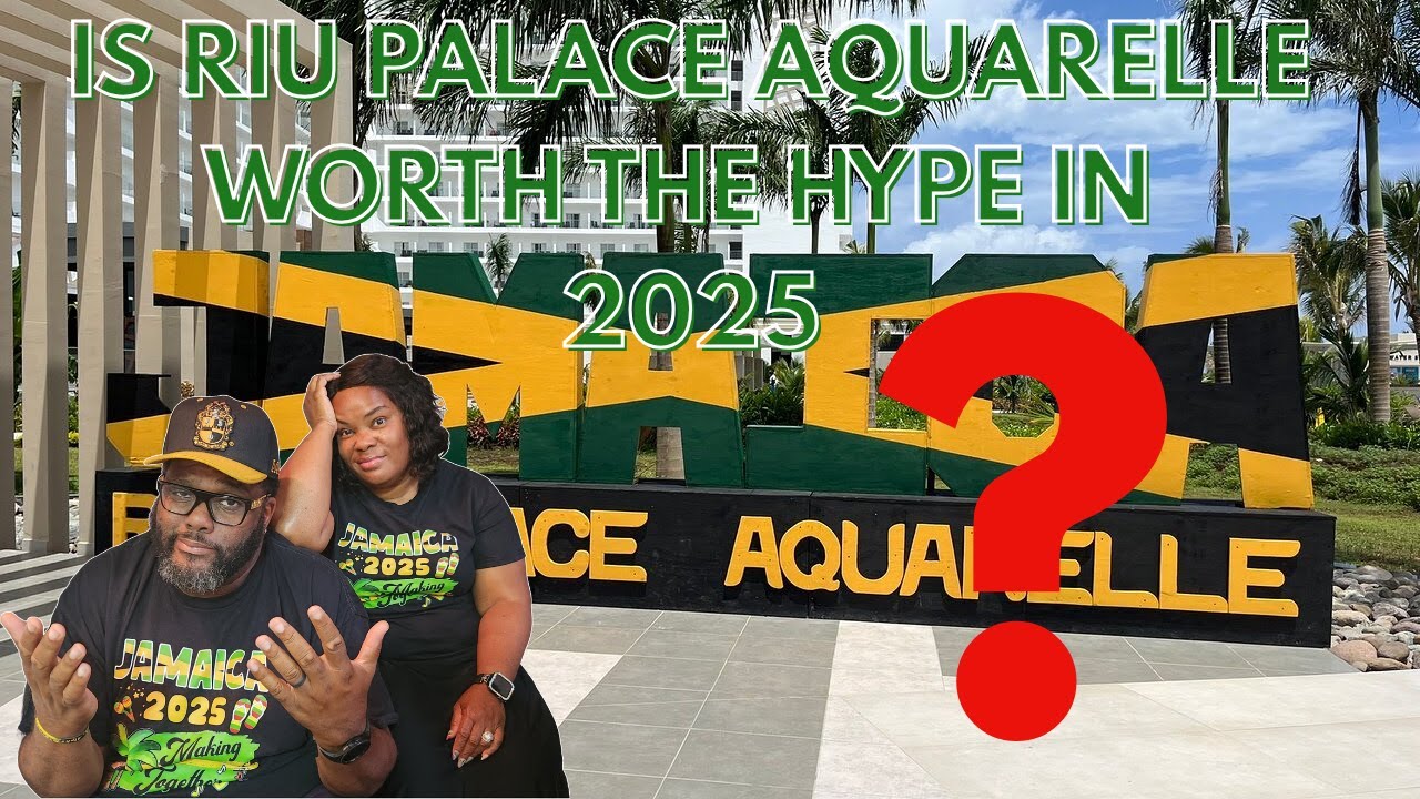 IS RIU PALACE AQUARELLE WORTH THE HYPE