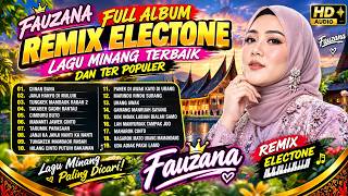 FAUZANA - CIINAN BANA | LAGU MINANG TERBAIK & TERPOPULER | ELECTONE REMIX 2026