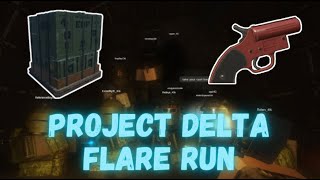 Shooting 30 flares in Project Delta