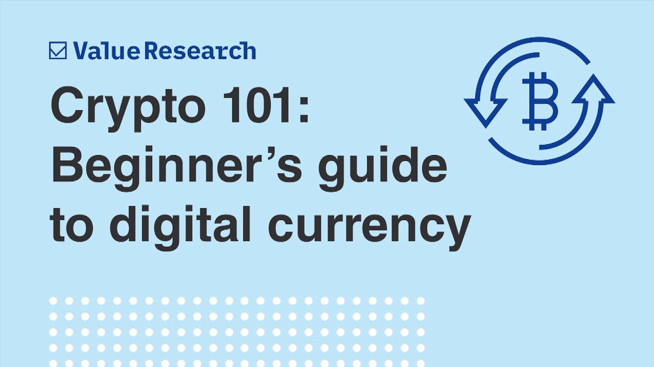 Cryptocurrency Explained | A Deep Dive for Indian Investors | Value Research