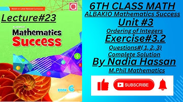 ||Unit#3|| ||Solution Exercise#3.2Q(1-3)(Ordering of integers)||ALBAKIO Mathematics Success Class 6