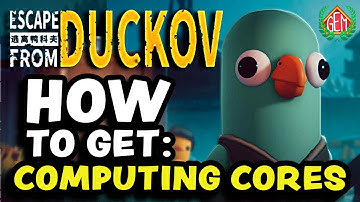 Escape from Duckov How to get Computing Cores
