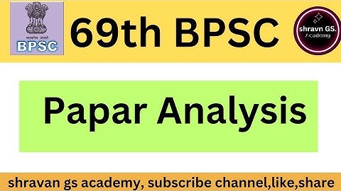 69th BPSC Questions paper analysis | Answer key BPSC 69th complete Questions paper analysis