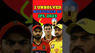 3 Unbelievable Mysteries of IPL 2025? #shorts