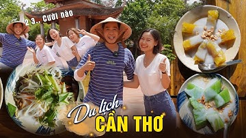 Cùng Bỏng Ngô Mario khám phá Cần Thơ | Du lịch Cần Thơ