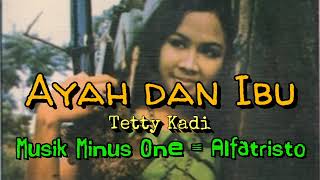 Download Lagu Ayah dan Ibu - Tetty Kadi (Karaoke/Lyric/Minus one) Do = F (Nada Anak) MP3 Download Lagu Ayah dan Ibu - Tetty Kadi (Karaoke/Lyric/Minus one) Do = F (Nada Anak) MP3