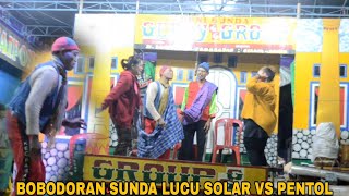 BODORAN SUNDA PALING LUCU PEDOG/BISU SOLAR VS PENTOL!!GEBOY GROUP