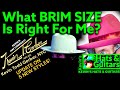 What brim size is right for me kevins hat company  kevin todd gerberktg customs 5 new styles