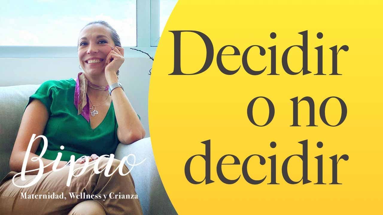 Decidir o no decidir por Bianca Quezada YouTube