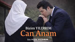 Bizim Yildirim - Can Anam Üzik Ürküler